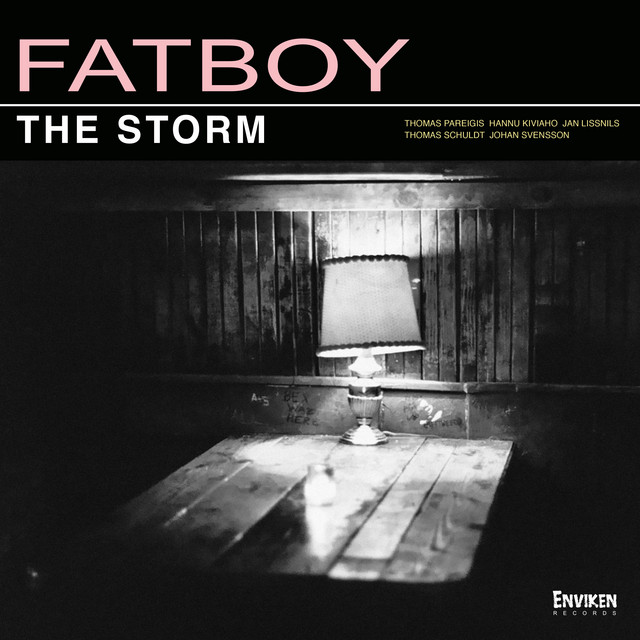 Fatboy - The Storm