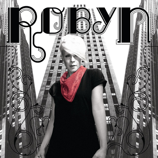 Robyn - Be Mine!