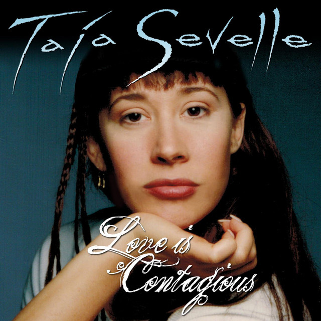 Taja Sevelle - Love Is Contagious