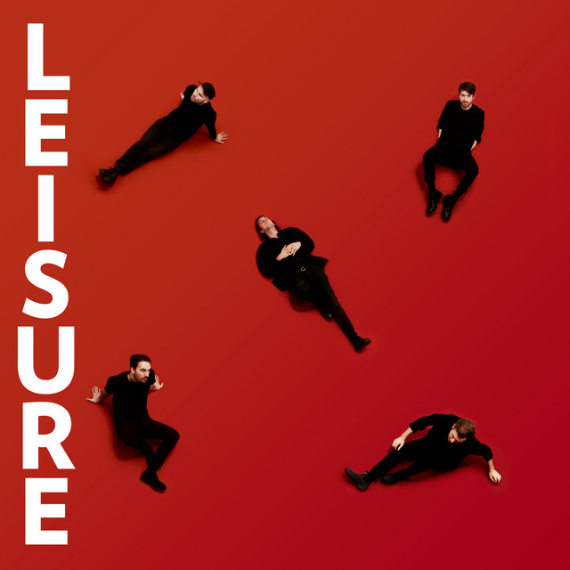 Leisure - Got It Bad