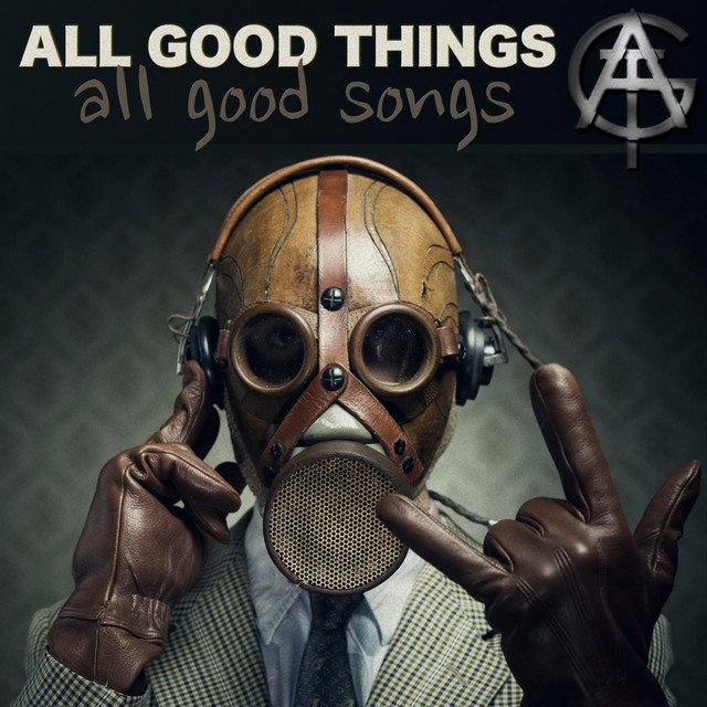 All Good Things - Wild Thing