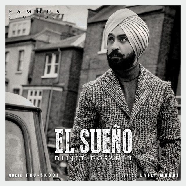 Diljit Dosanjh - El Sueno