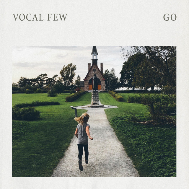 Vocal Few - Go.