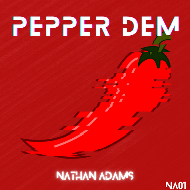 Nathan Adams - Pepper Dem