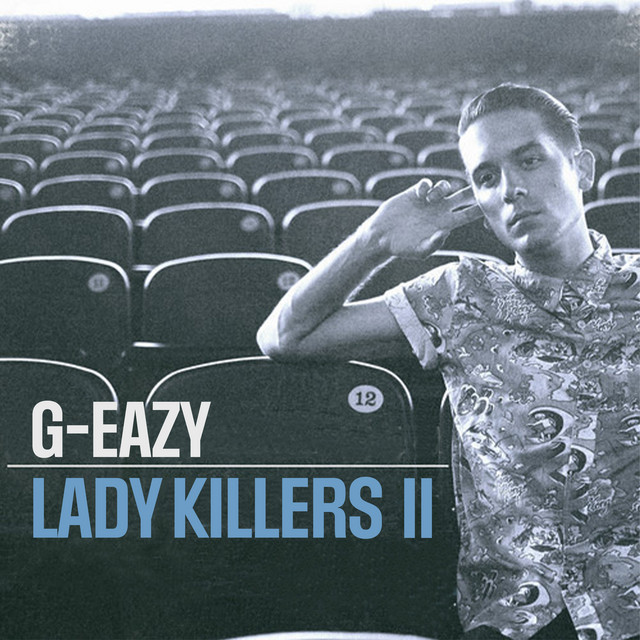 G-Eazy - Lady Killers Ii (christoph Andersson Remix)