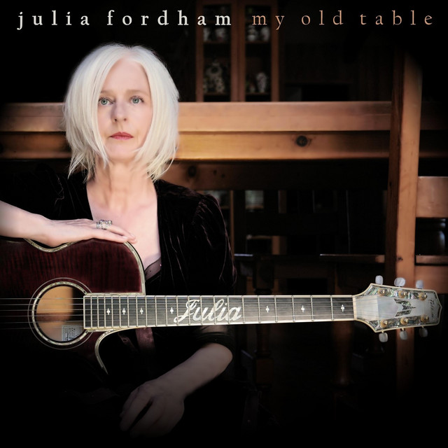 Julia Fordham - My Old Table