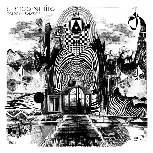 Blanco White - Colder Heavens