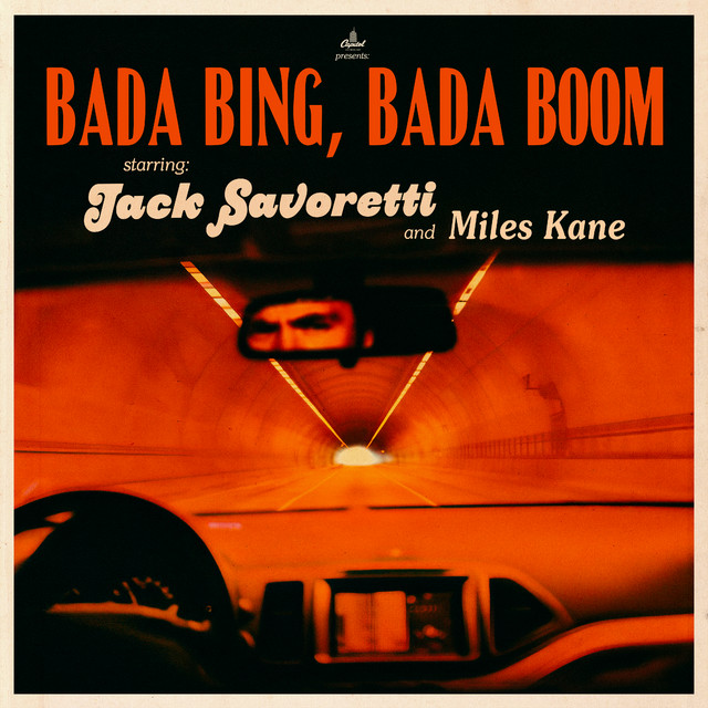 Jack Savoretti & Miles Kane - Bada Bing, Bada Boom