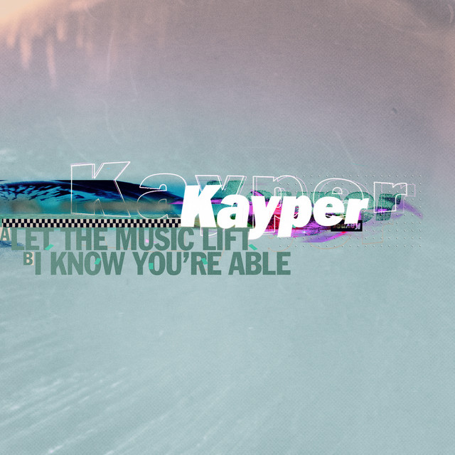 Kayper - Let The Music Lift