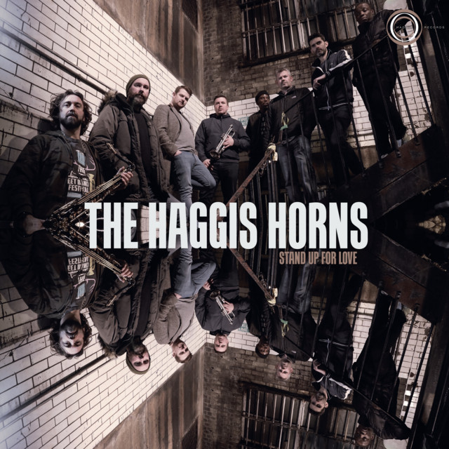 The Haggis Horns - Don't Give a Damn