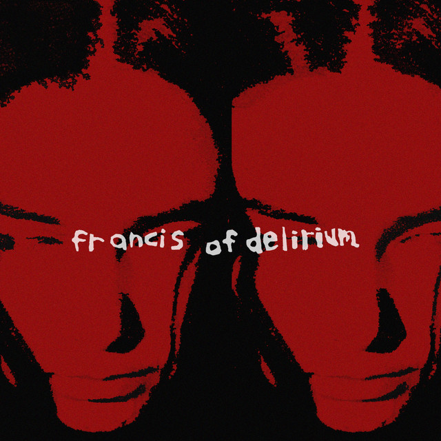 Francis Of Delirium - All Love