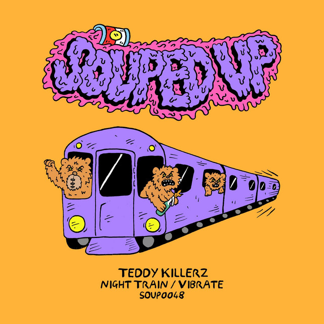 Teddy Killerz - Night Train