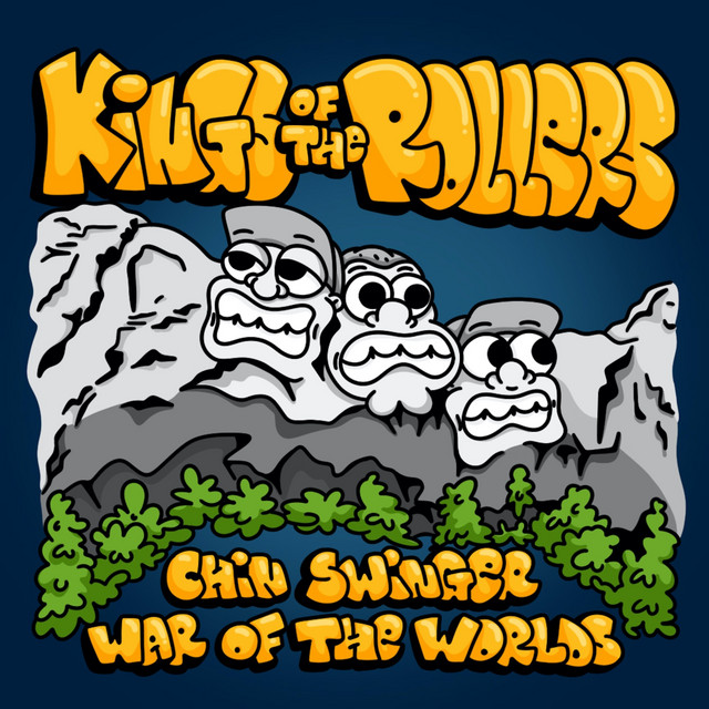 King Of The Rollers - Chin Swinger