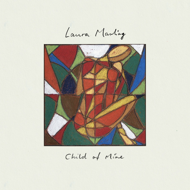 Laura Marling - Child Of Mine