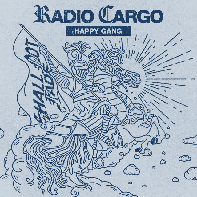 Radio Cargo - Happy Gang