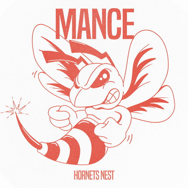 Mance - Hornet's Nest