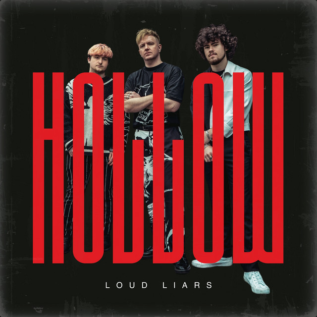 Loud Liars - Hollow