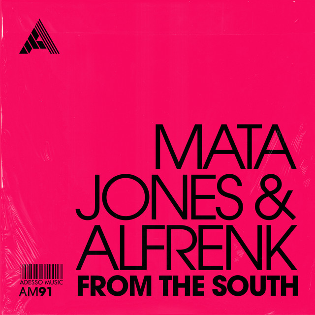 Mata Jones & Alfrenk - From The South