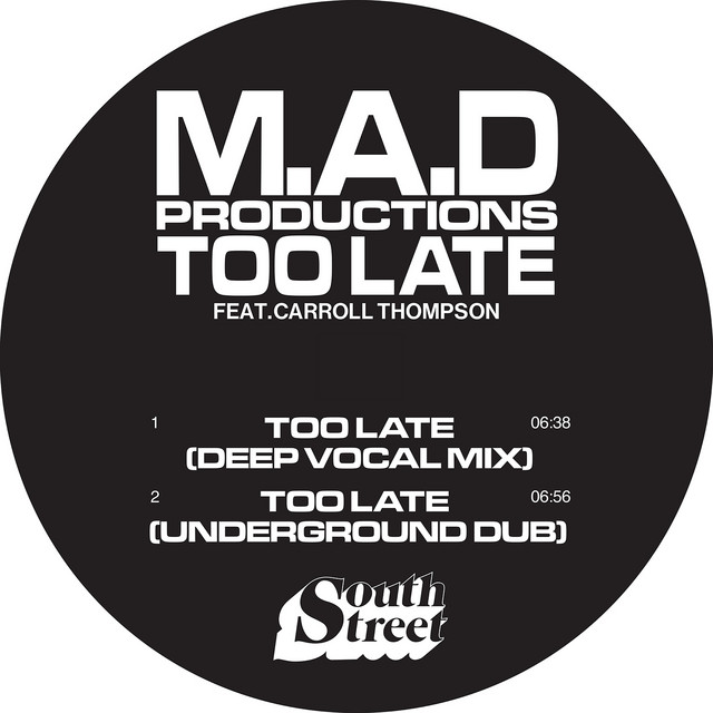 M.A.D Productions - Too Late