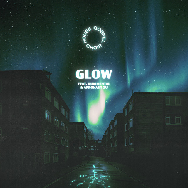 House Gospel Choir, Rudimental & Afronaut Zu - Glow