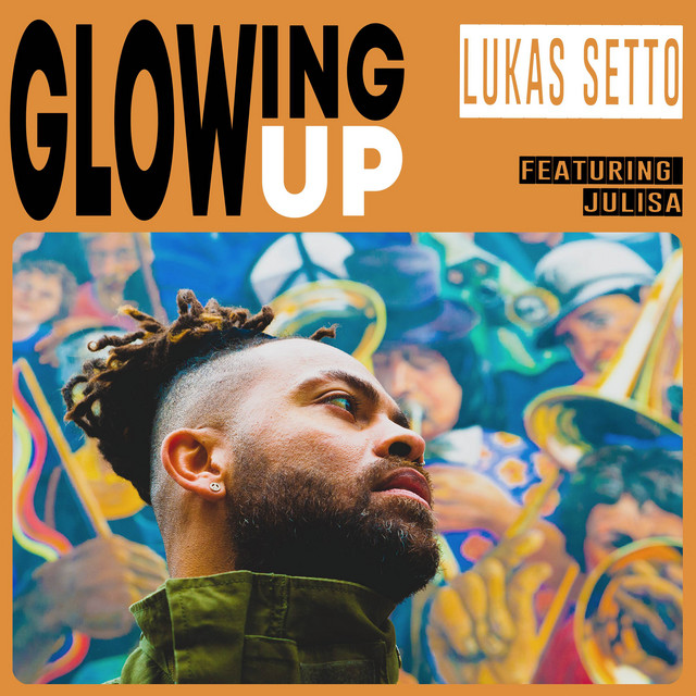 Lukas Setto - Glowing up