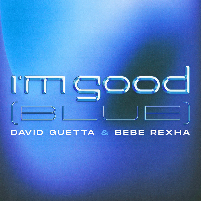 David Guetta - EDDY: I'm Good (Blue)