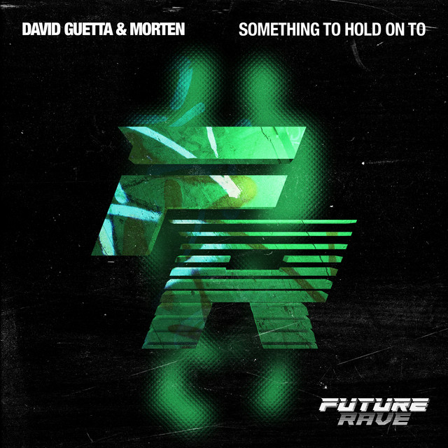 David Guetta - Something To Hold On To