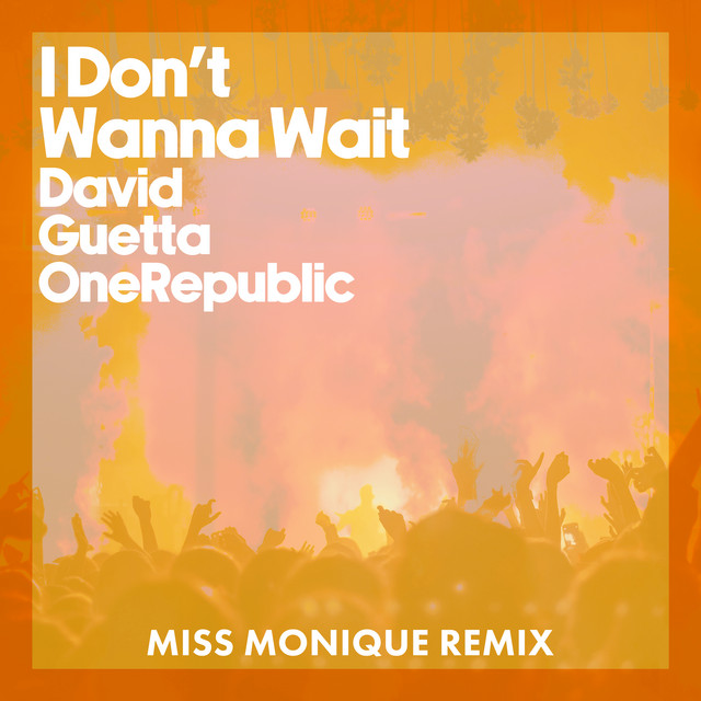 David Guetta & Onerepublic - I Don't Wanna Wait