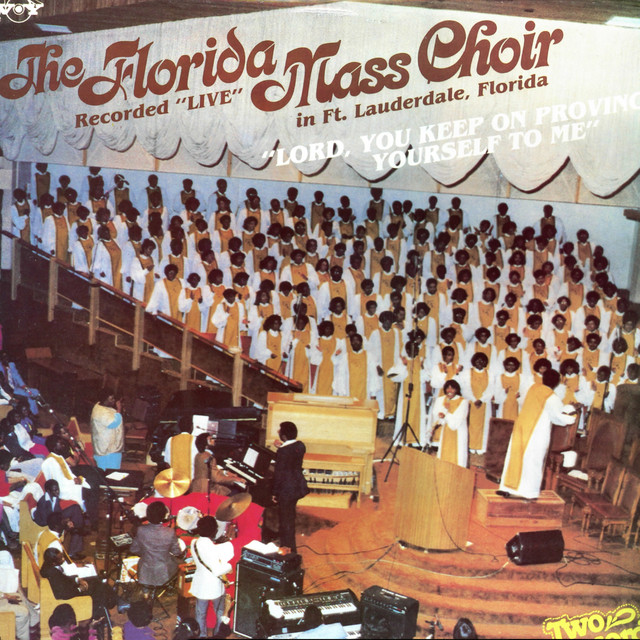 The Florida Mass Choir - Be Ye Steadfast