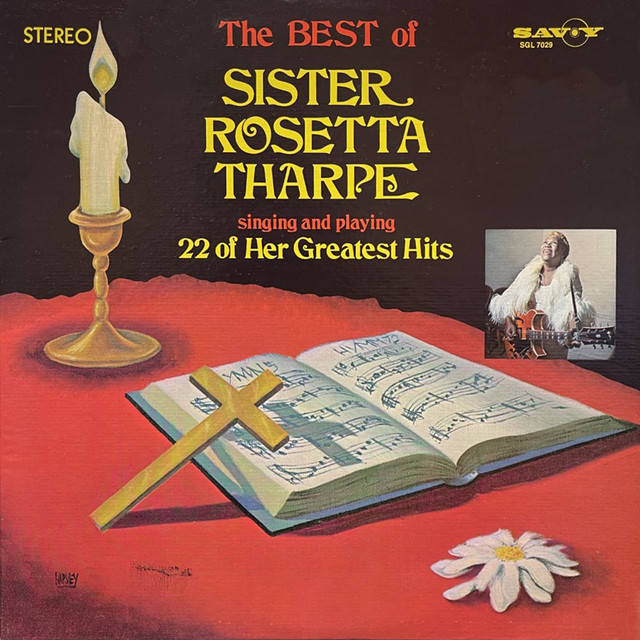 Sister Rosetta Tharpe - Strange Things Are Happening