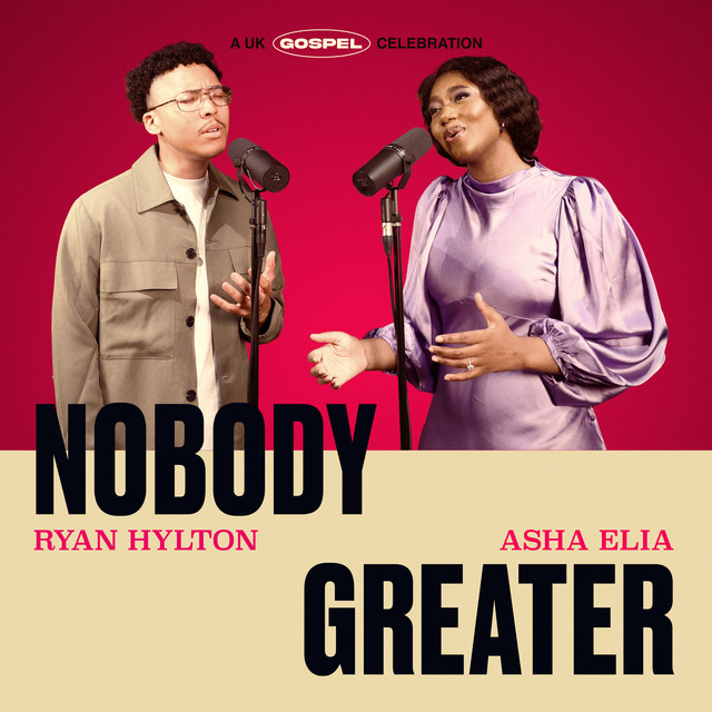 Asha Elia & Ryan Hylton - Nobody Greater Live