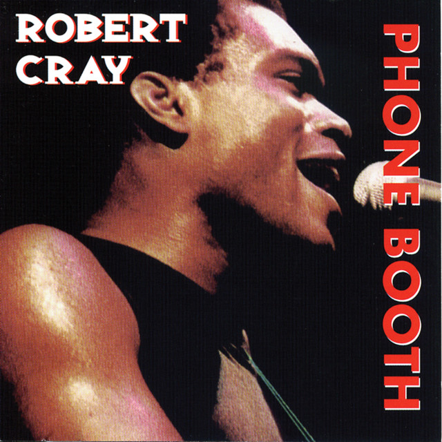 Robert Cray Band - I've Slipped Her Mind