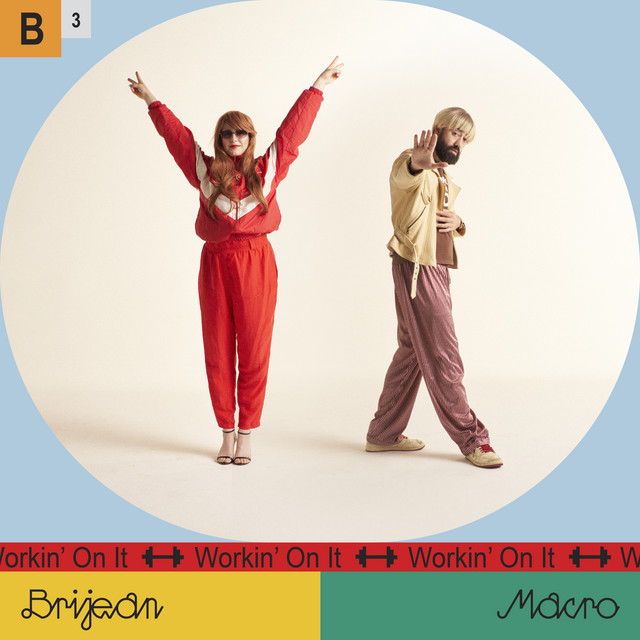 Brijean - Workin’ On It