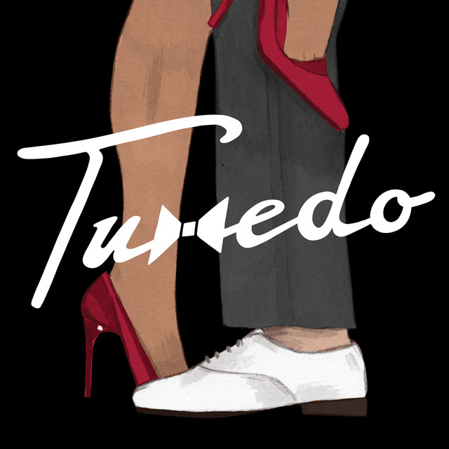 Tuxedo - Watch The Dance