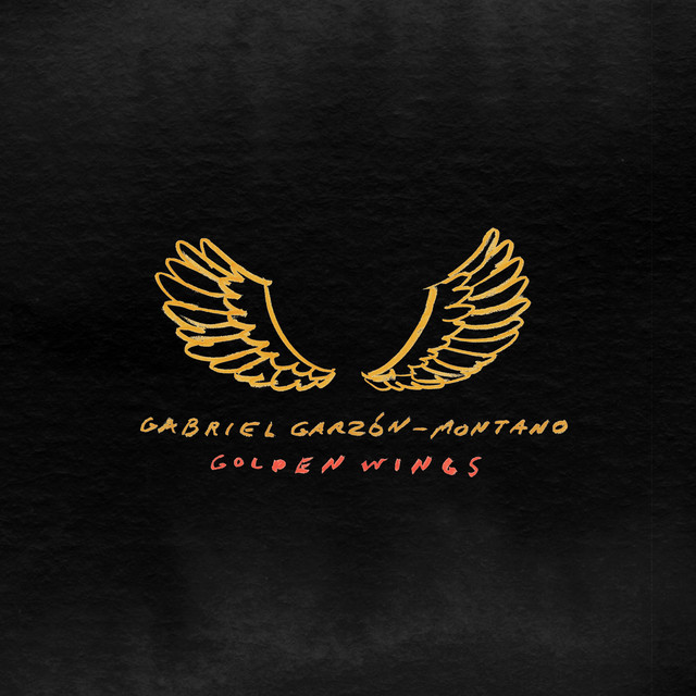 Gabriel Garzón-Montano - Golden Wings