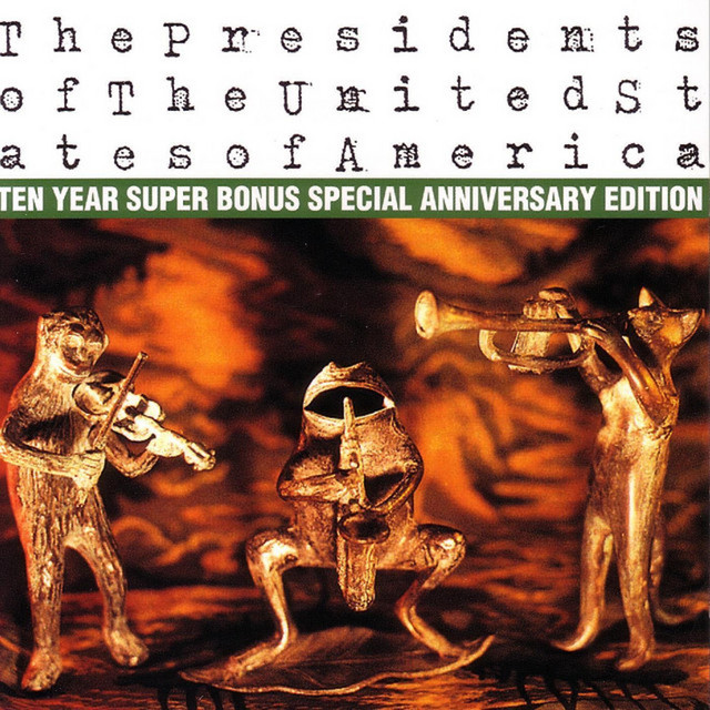 Presidents Of The Usa - Kitty