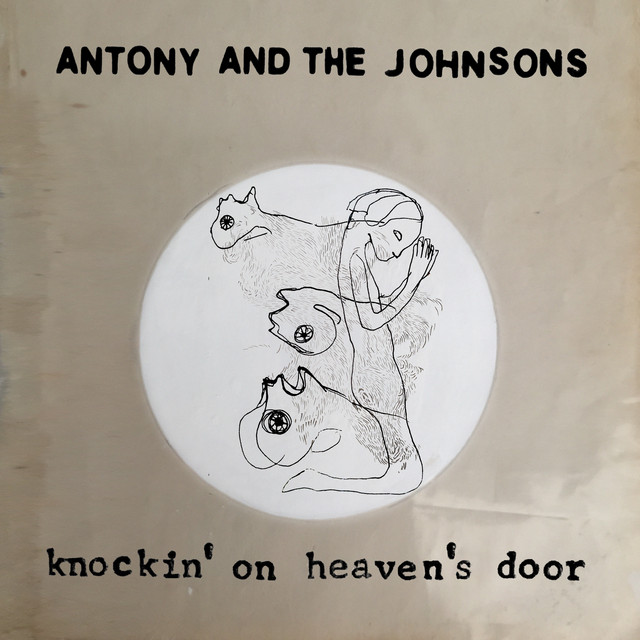 Antony And The Johnsons & Anohni - Knockin' On Heaven's Door