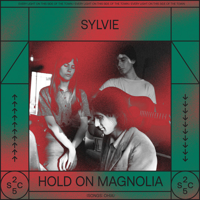 Sylvie - Hold On Magnolia