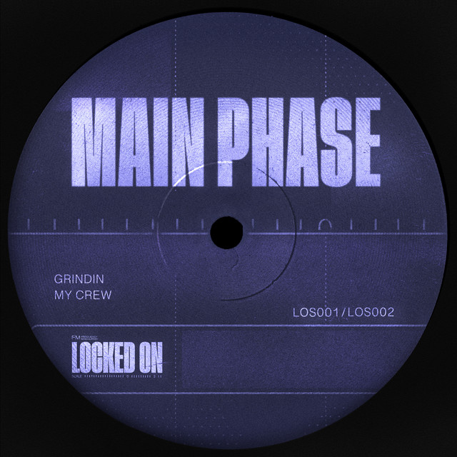 Main Phase - Grindin