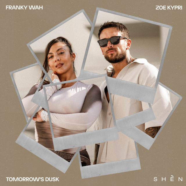 Franky Wah & Zoé Kypri - Tomorrow's Dusk