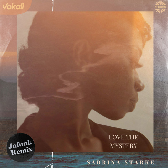 Sabrina Starke, Jafunk - Love The Mystery - Jafunk Remix