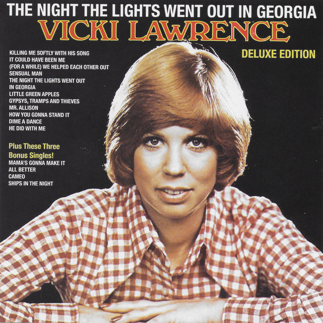 Vicki Lawrence - The Night The Light Went Out In Georgia