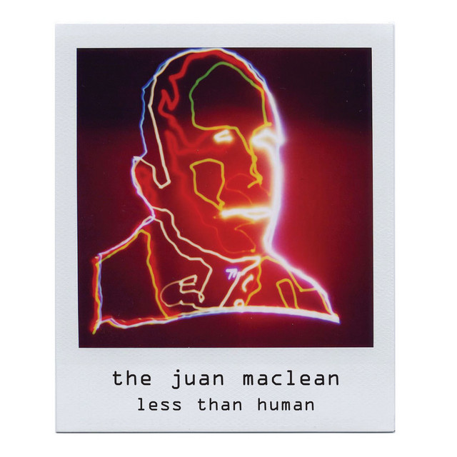 The Juan Maclean - Give Me Every Little Thing