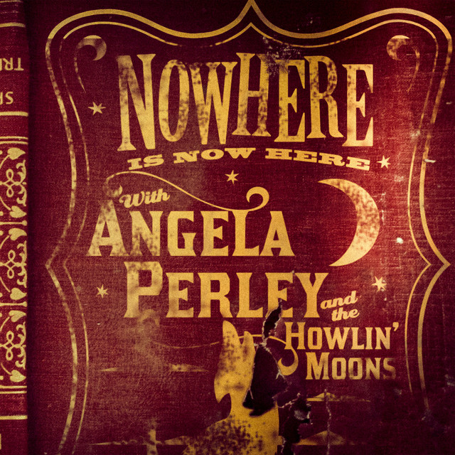 Angela Perley & The Howlin' Moons - Tangled on the Kitchen Floor