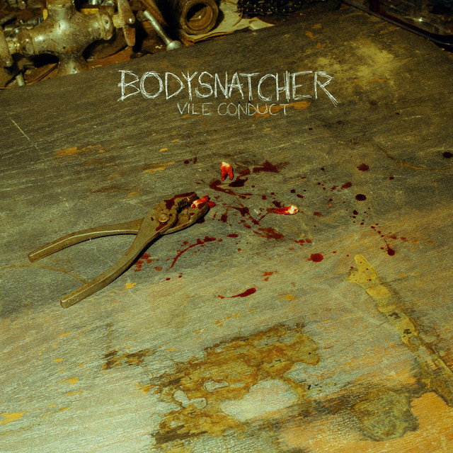 Bodysnatcher - Say Goodbye