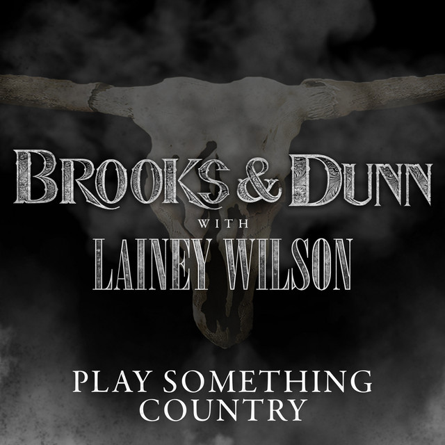 Brooks & Dunn & Lainey Wilson - Play Something Country