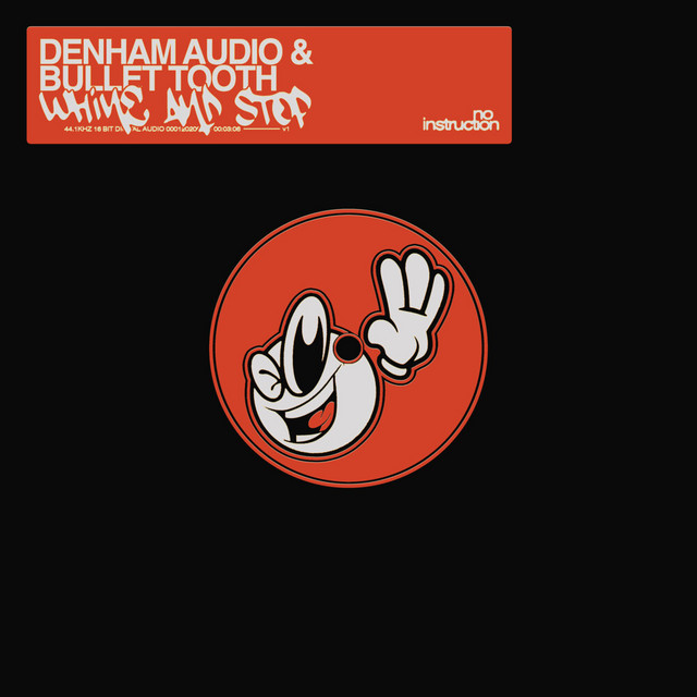 Denham Audio & Bullet Tooth - WHINE & STOP