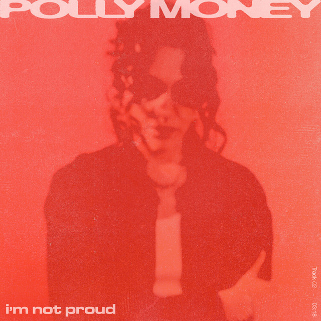 Polly Money - i'm not proud