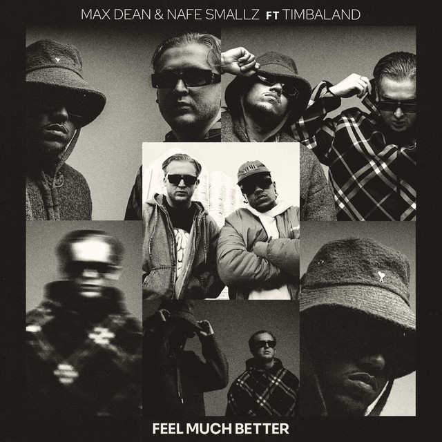 Nafe Smallz, Timbaland & Max Dean - Feel Much Better