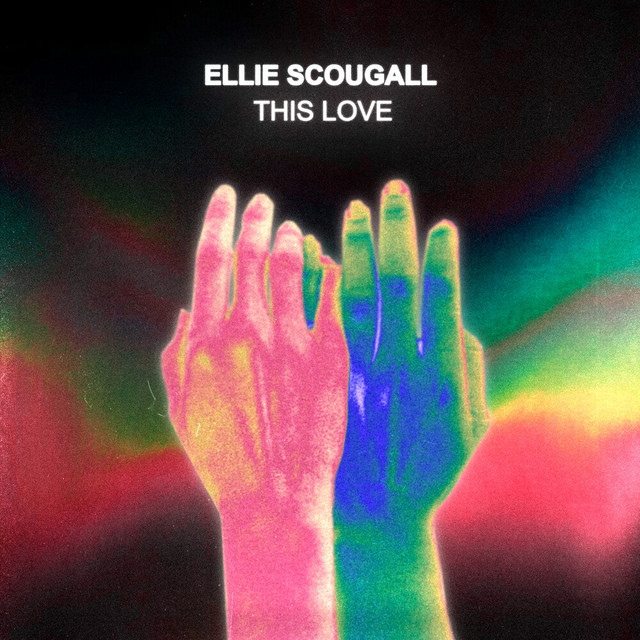 Ellie Scougall - This Love